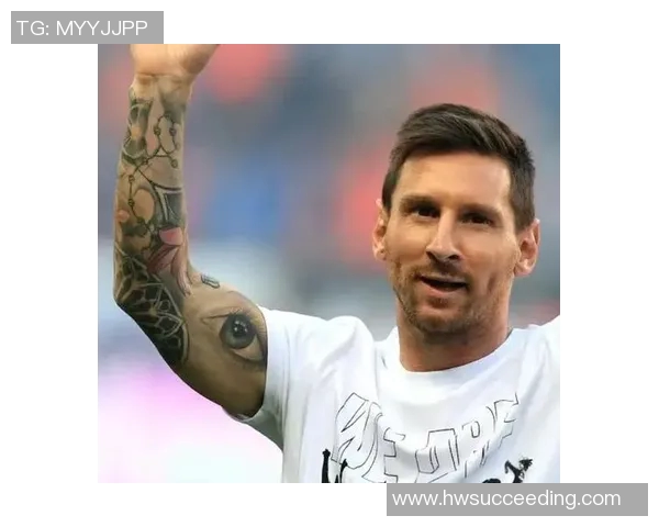 以足球运动员梅西为例探索全球足球明星的成长历程与成就分析 以足球运动员梅西为例探索全球足球明星的成长历程与成就分析