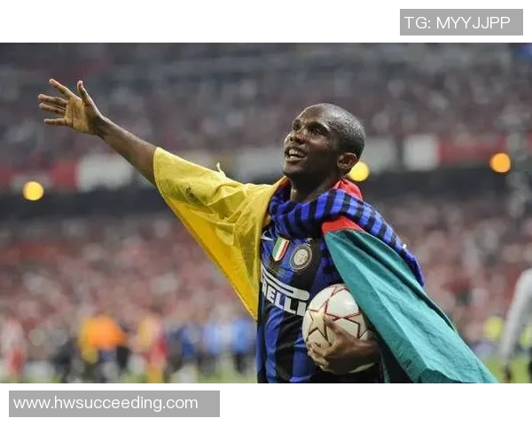 喀麦隆足球传奇球星的崛起与成就：从国内联赛到国际赛场的辉煌历程